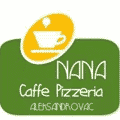 Nana Caffe Pizzeria food delivery Aleksandrovac