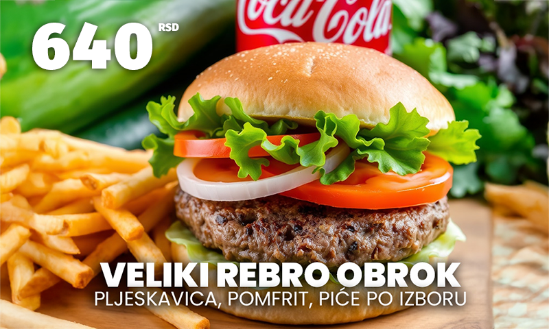 Rebro Grill- pljeskavica, pomfrit i piće po izboru